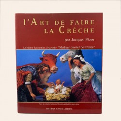 Santon de Provence - Livre - L'art de faire la crèche - Santons Flore aubagne